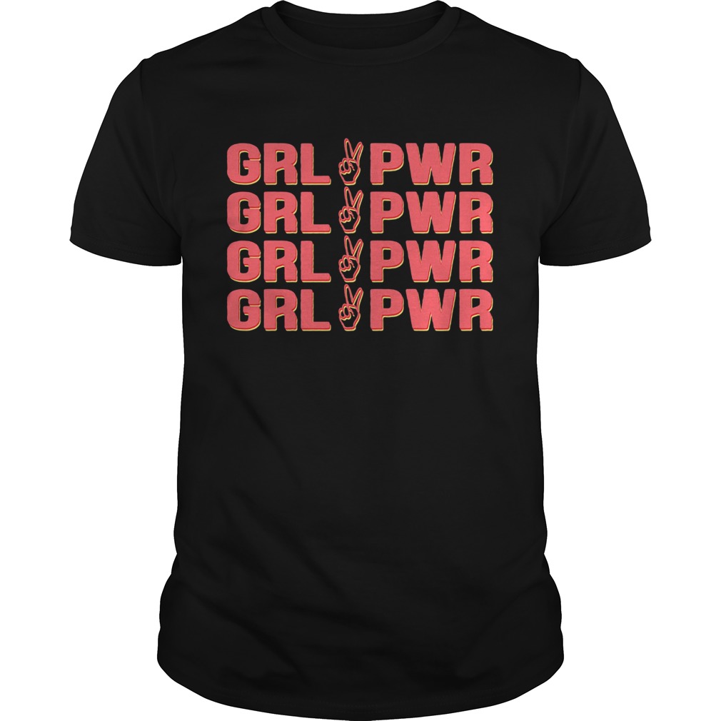 Grl Pwr Girl Power shirt