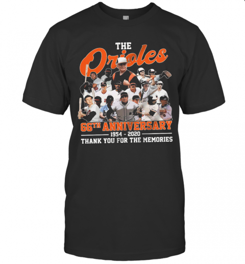 The Baltimore Orioles 66Th Anniversary 1954 2020 Thank You For The Memories T-Shirt