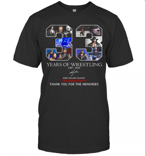 33 Years Of Wrestling 1987 2020 Thank You For The Memories Signature T-Shirt