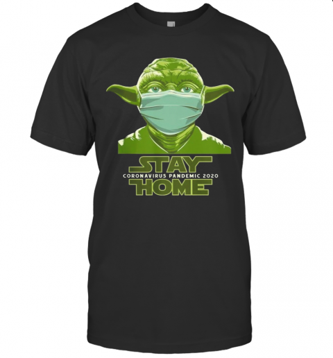 Baby Yoda Mask Stay Home Coronavirus Pandemic 2020 T-Shirt