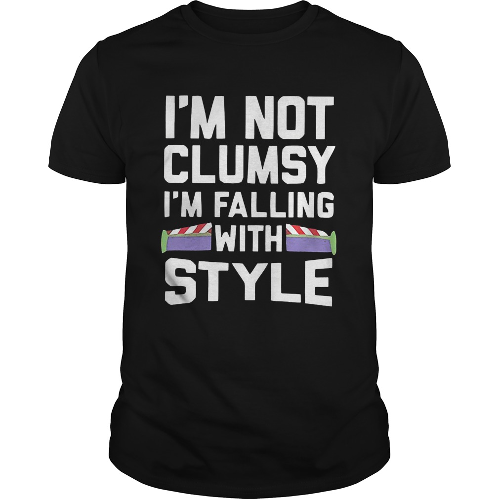Im Not Clumsy Im Falling With Style shirt