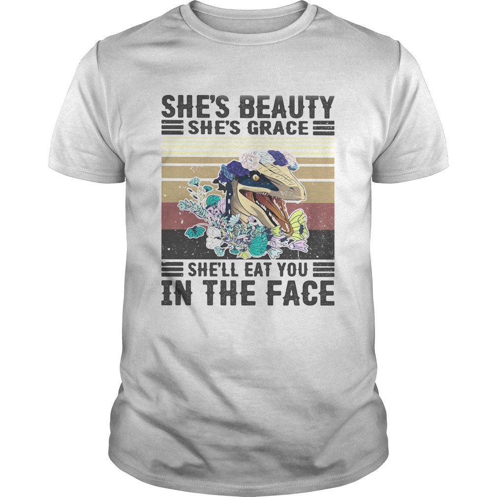 Shes beauty shell eat you in the face vintage retro shirt