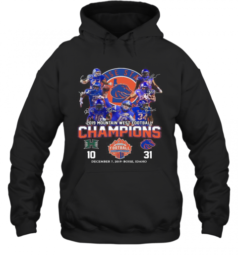 Boise State Broncos 2019 Mountain West Football Champions T-Shirt Unisex Hoodie