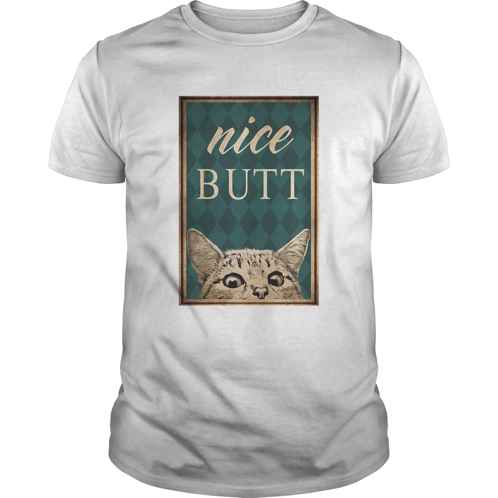 Cat Nice Butt shirt