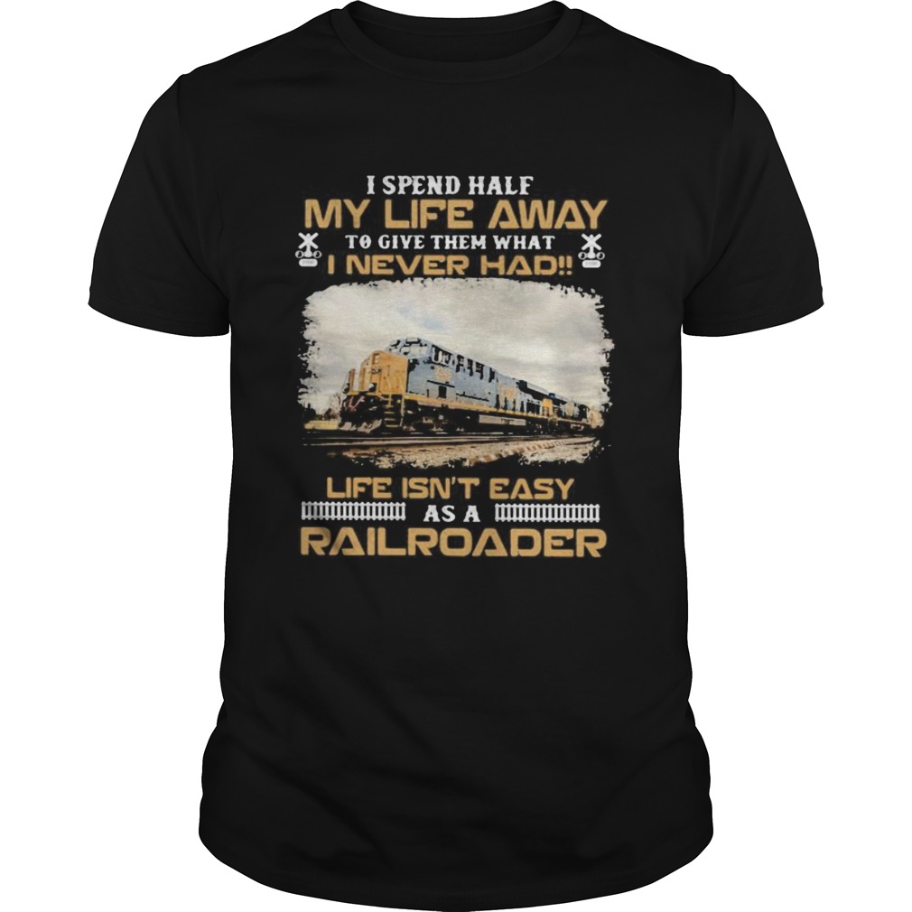Csx Transportation I spend half my life away to give them what i never had life isnt easy as a rai