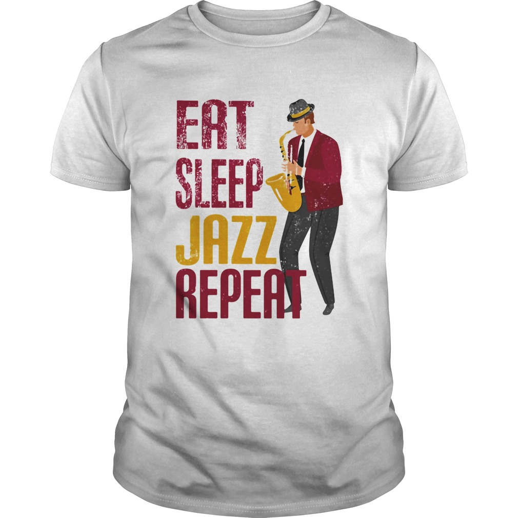 Eat sleep jazz repeat shirt