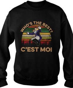 Hamilton Whos The Best Cest Moi Vintage  Sweatshirt
