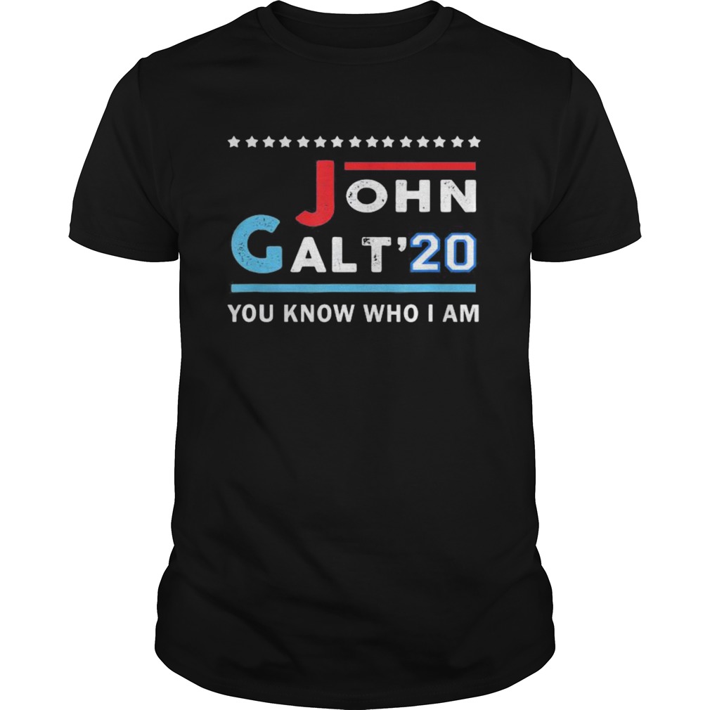John galt20 you know who I am shirt