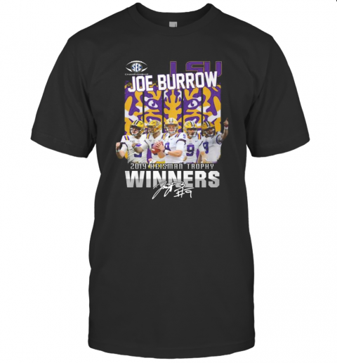 Lsu Tigers Joe Burrow 2019 Heisman Trophy Winners Signature T-Shirt