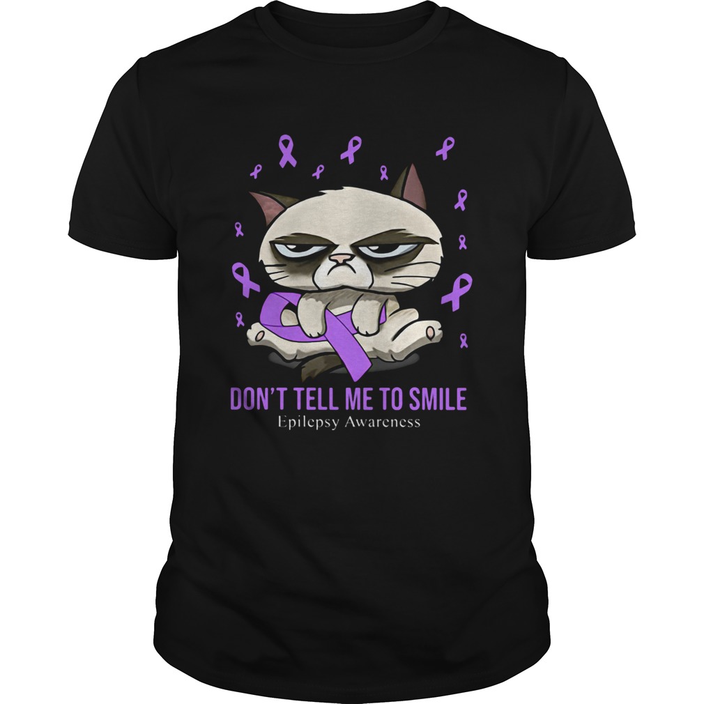 Meme cat dont tell me to smile epilepsy awareness shirt