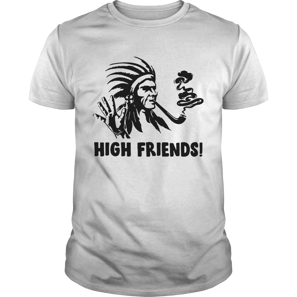 Native America High friends shirt