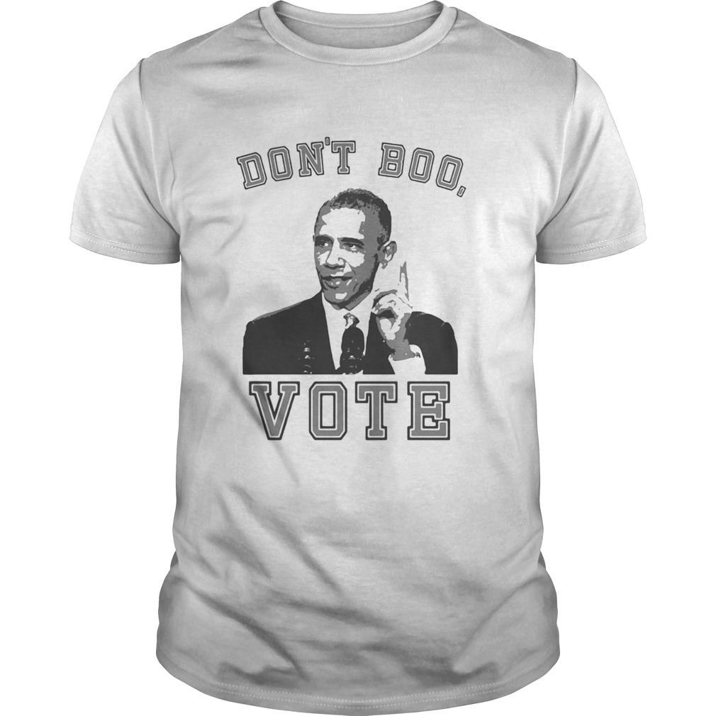 Obama dont boo vote shirt