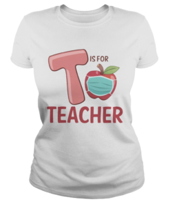 T Is For Teacher Apple Mask  Classic Ladies