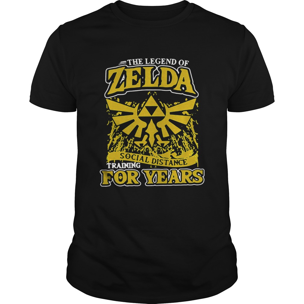 The Legend Of Zelda Social Distance Training For Years shirt