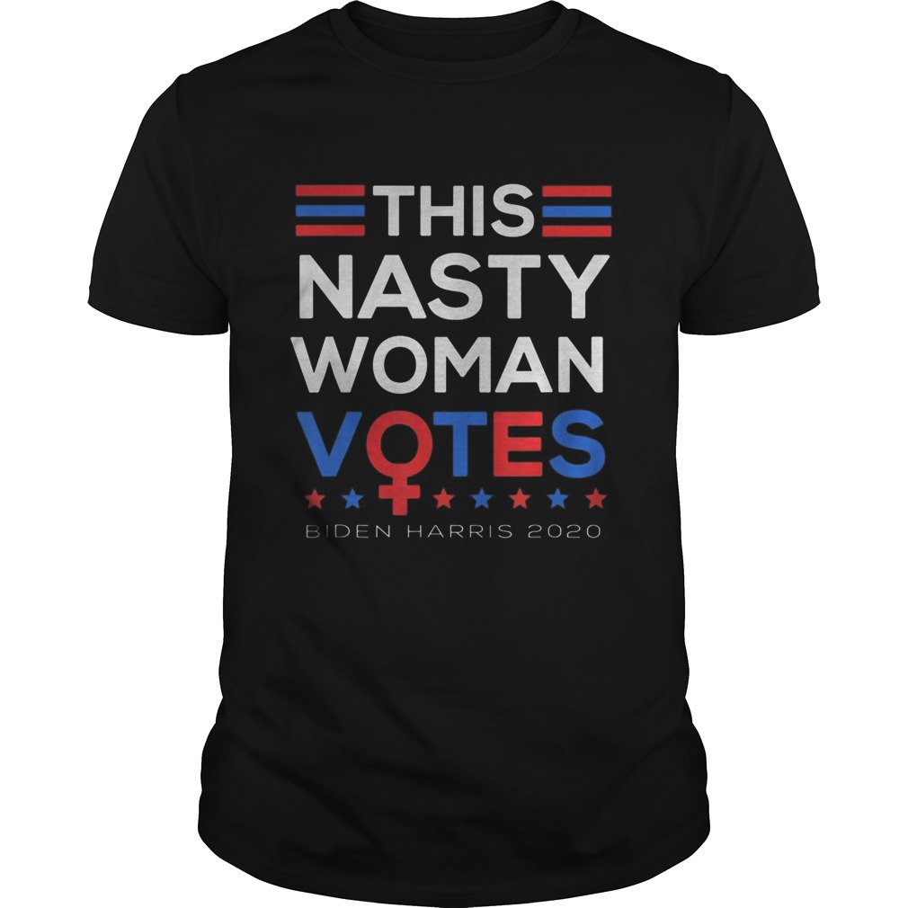 This nasty woman votes biden harris 2020 shirt