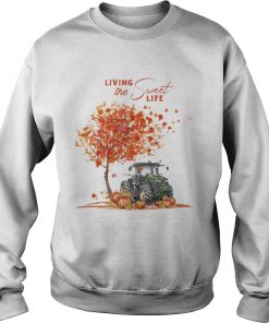 Tractor Autumn Living the sweet life  Sweatshirt
