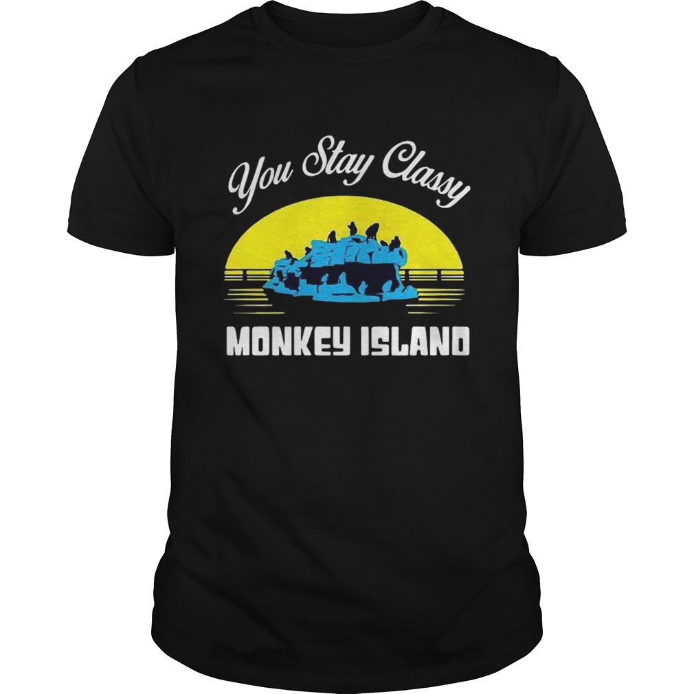 You Stay Classy Monkey Island shirt