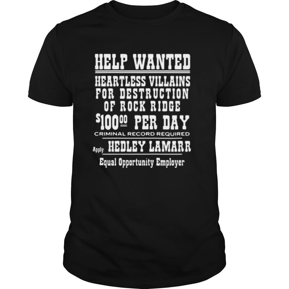 Help Wanted Heartless Villains For Destruction Of Rock Ridge shirt