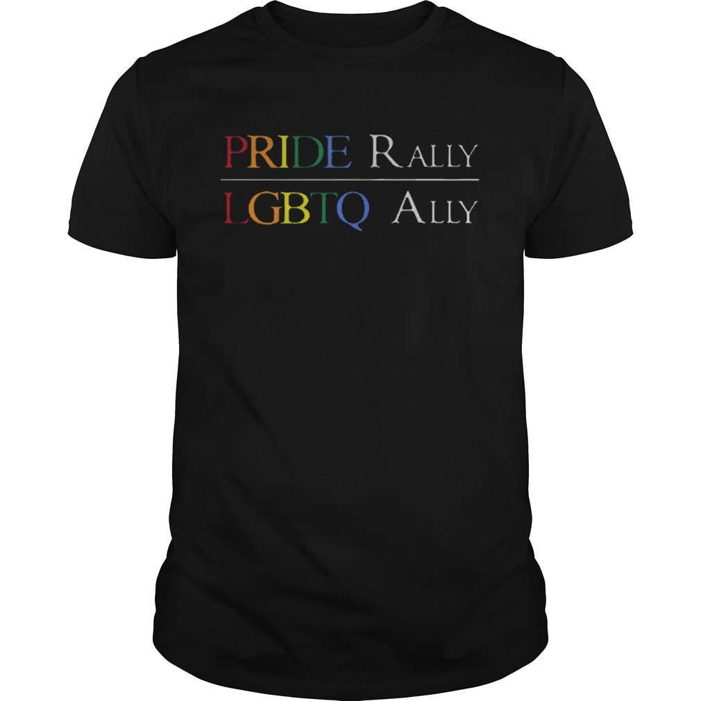 I Cant See Pride Rally LGBTQ Ally shirt