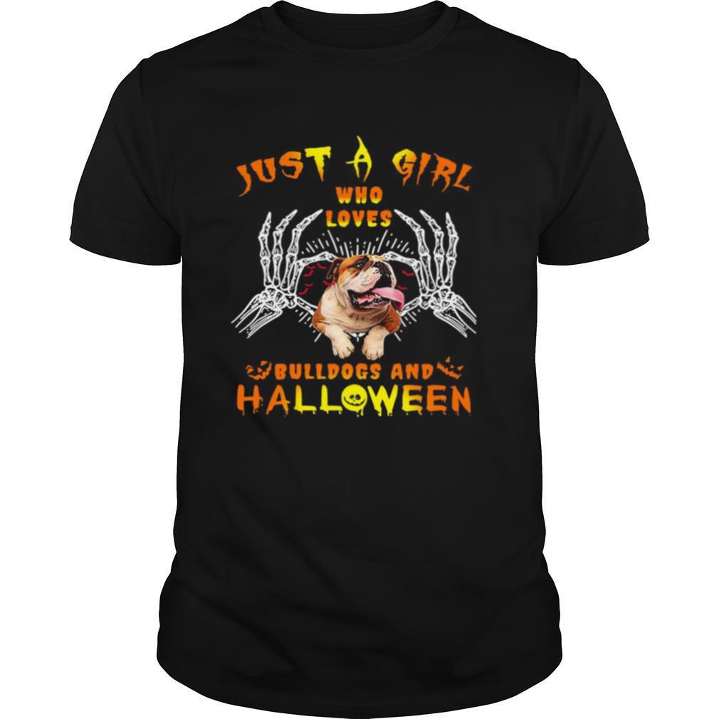 Just A Girl Who Loves Bulldogs And Halloween shirt