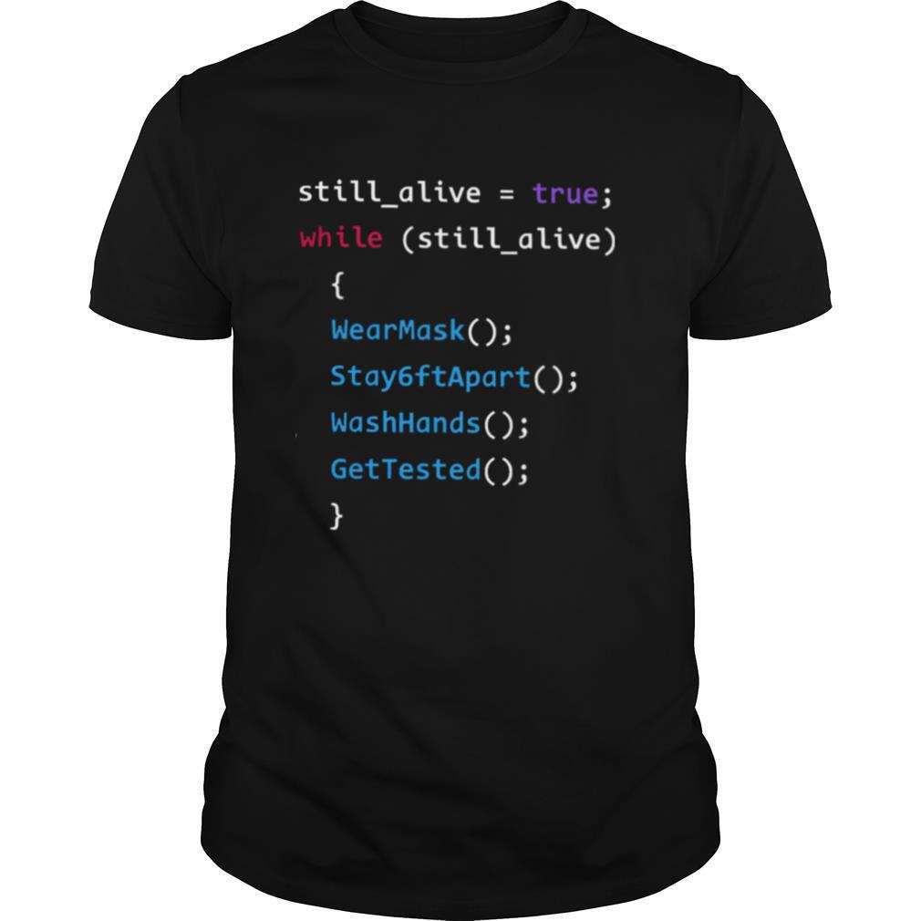 Programming Function Humor While Still Alive shirt