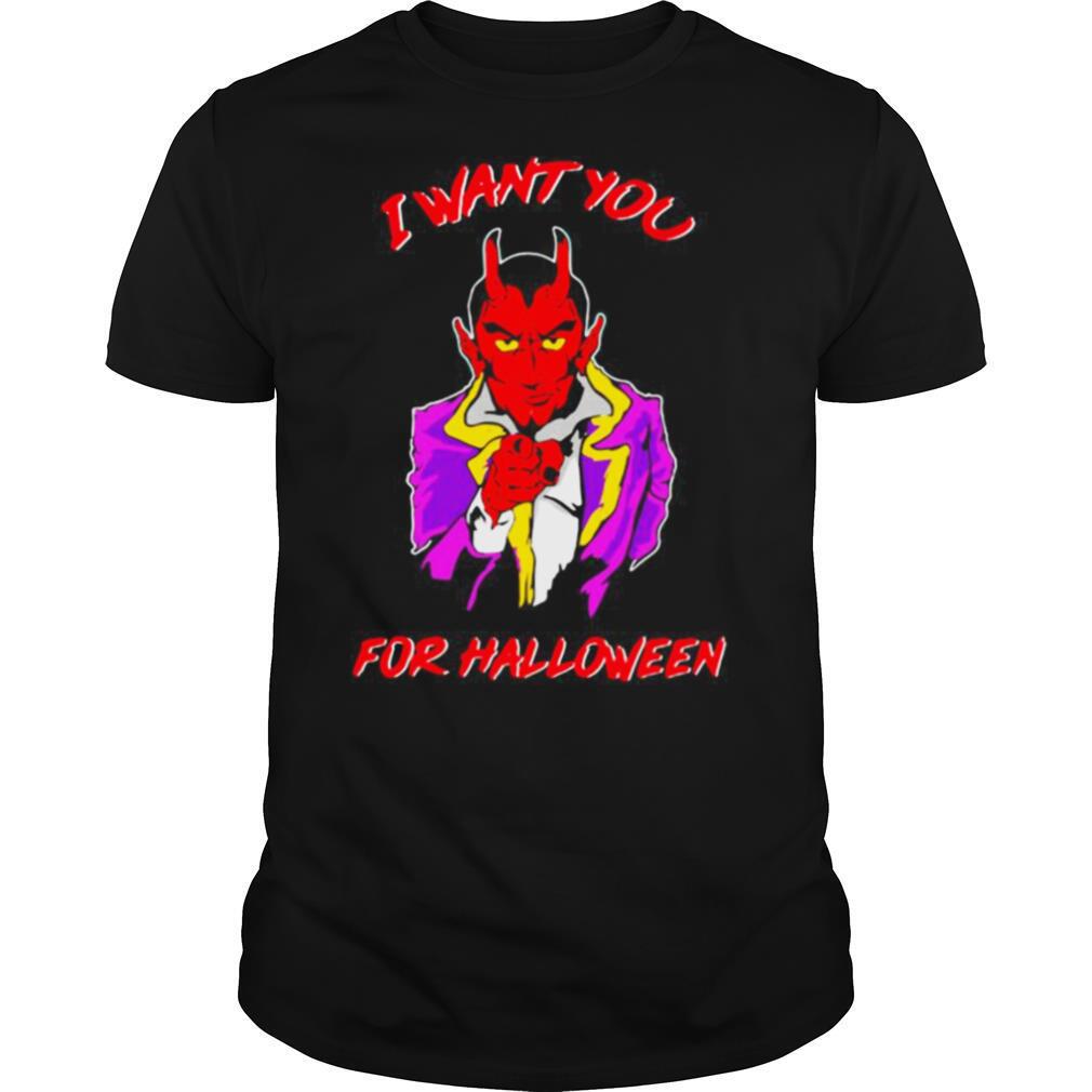 Satan i want you for halloween shirt
