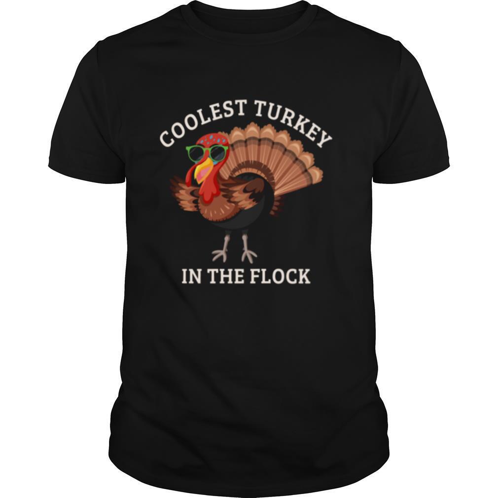 Coolest Turkey In The Flock Thanksgiving Toddler shirt