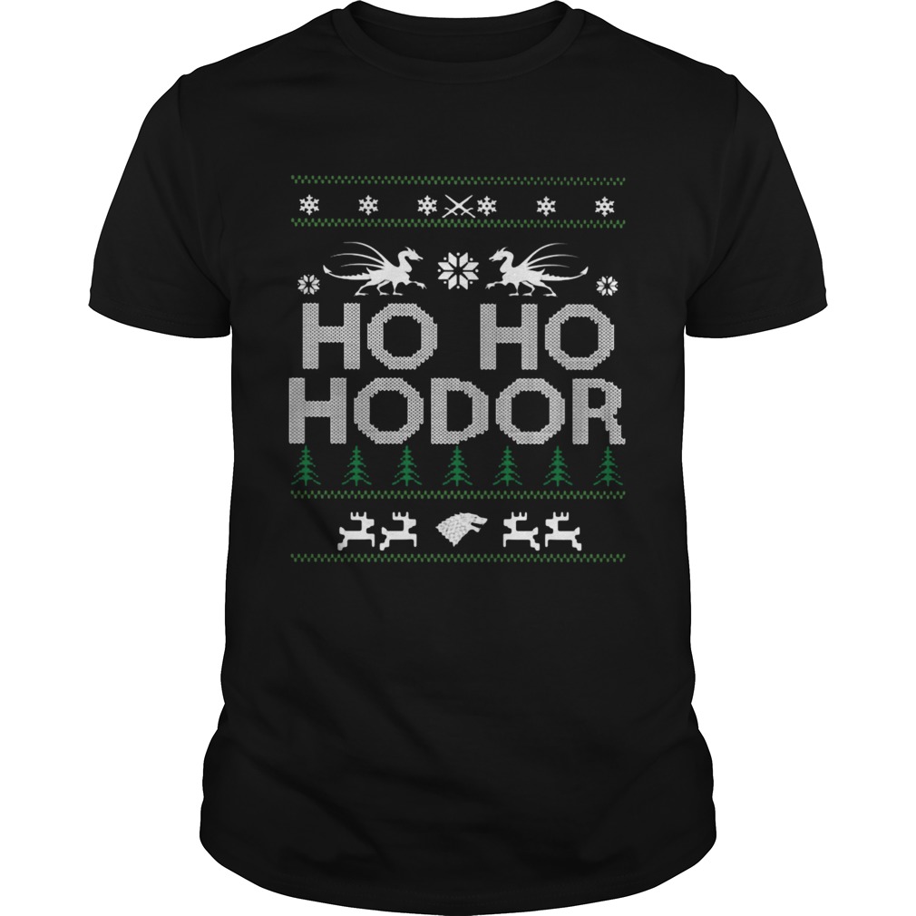 Game of Thrones Ho Ho Hodor Coming Ugly shirt