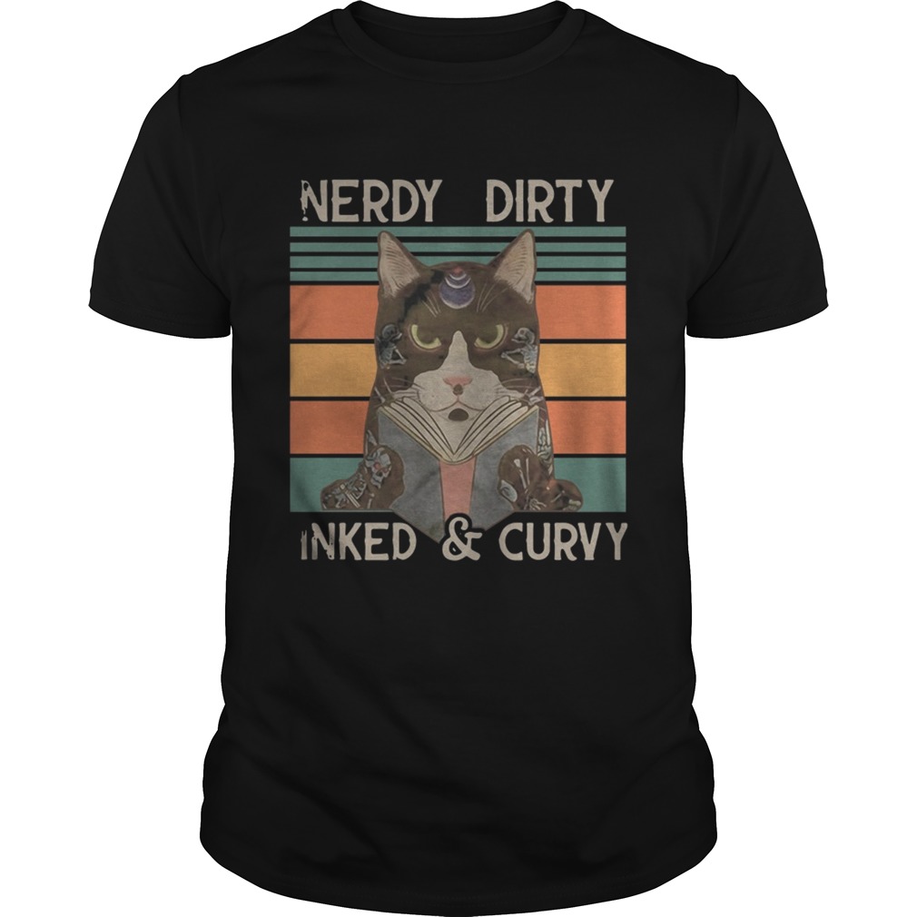 Nerdy Dirty Inked And Curvy Vintage Retro Cat shirt