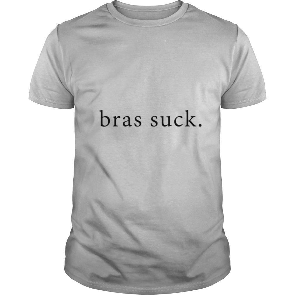 Original Bras Suck shirt