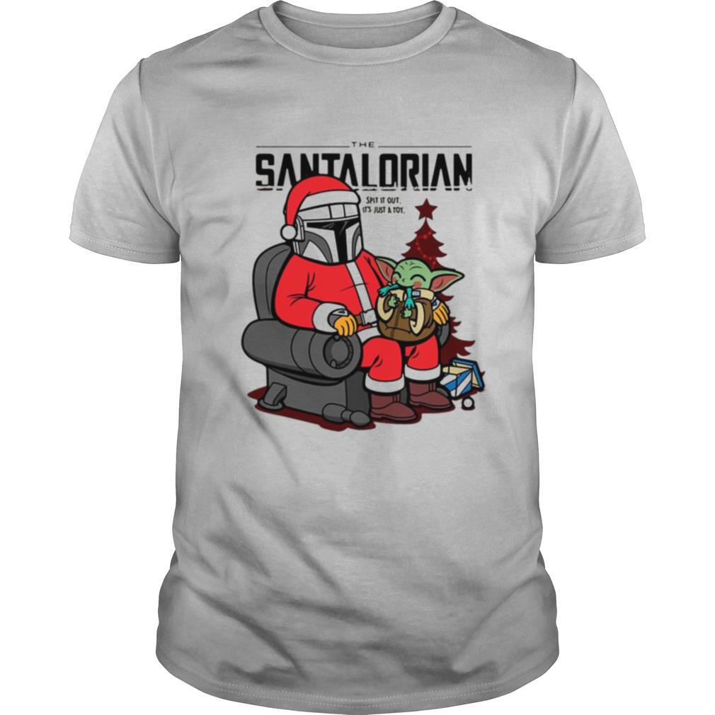 The Santalorian and Baby Yoda Spit it out its just a toy Christmas 2020 shirt