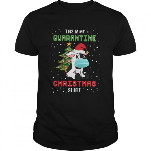 This Is My Quarantine Christmas  Unisex