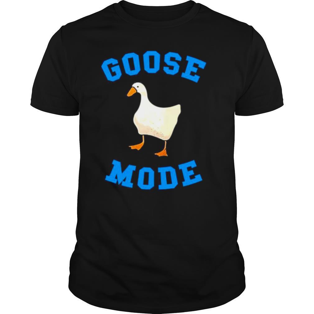 Goose Mode Duck shirt