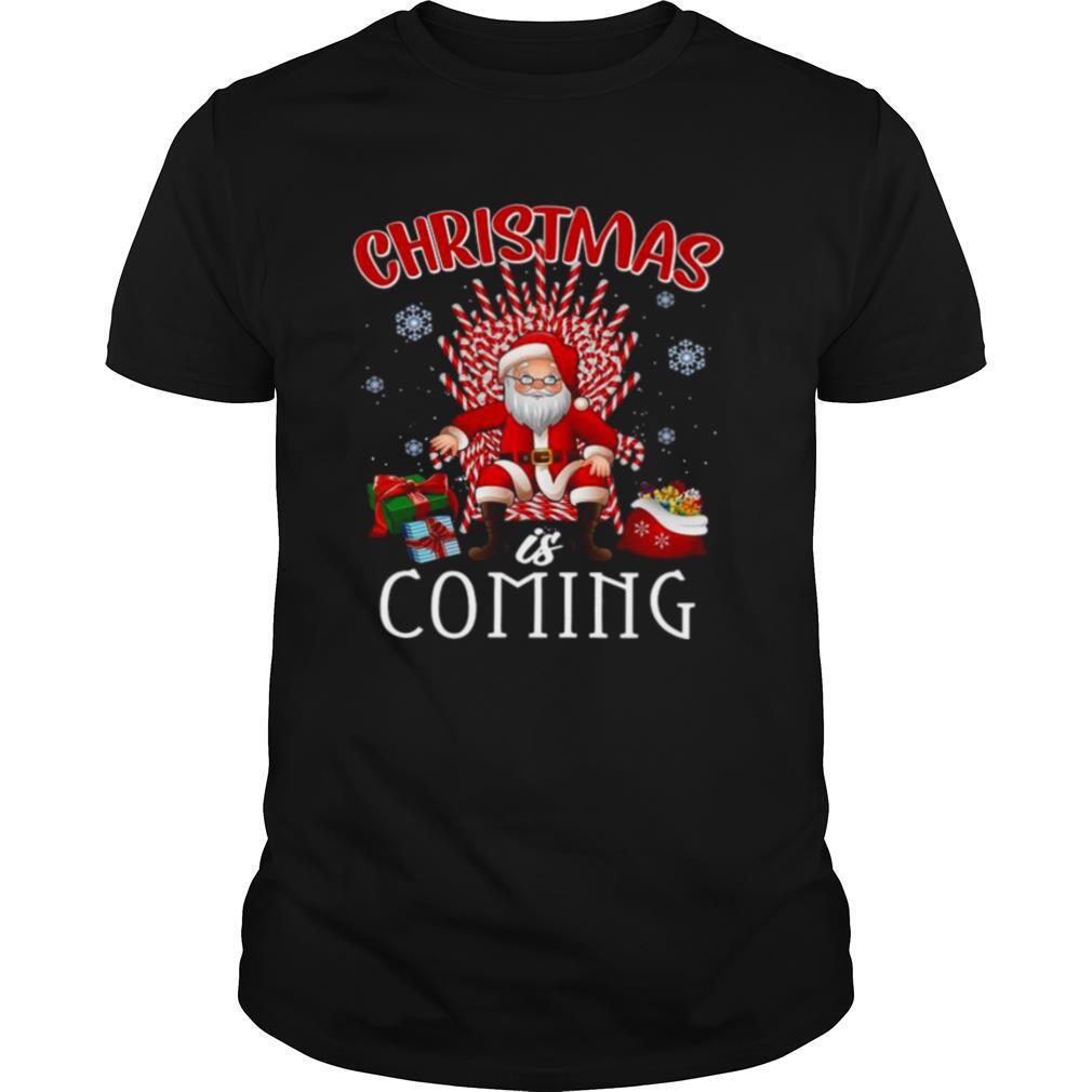 Santa Claus Christmas Is Coming shirt