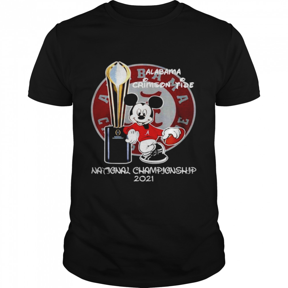 Alabama Crimson Tide Mickey Mouse NCAA national championship 2021 shirt