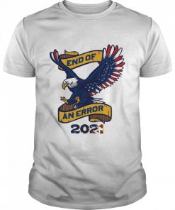 Eagle American flag end of an error 2021  Classic Men's T-shirt