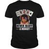 Poker Never Bluff A Monkey Shirt Unisex