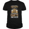 Who Needs Therapy When You Have Darts And Beer Dart Player  Unisex