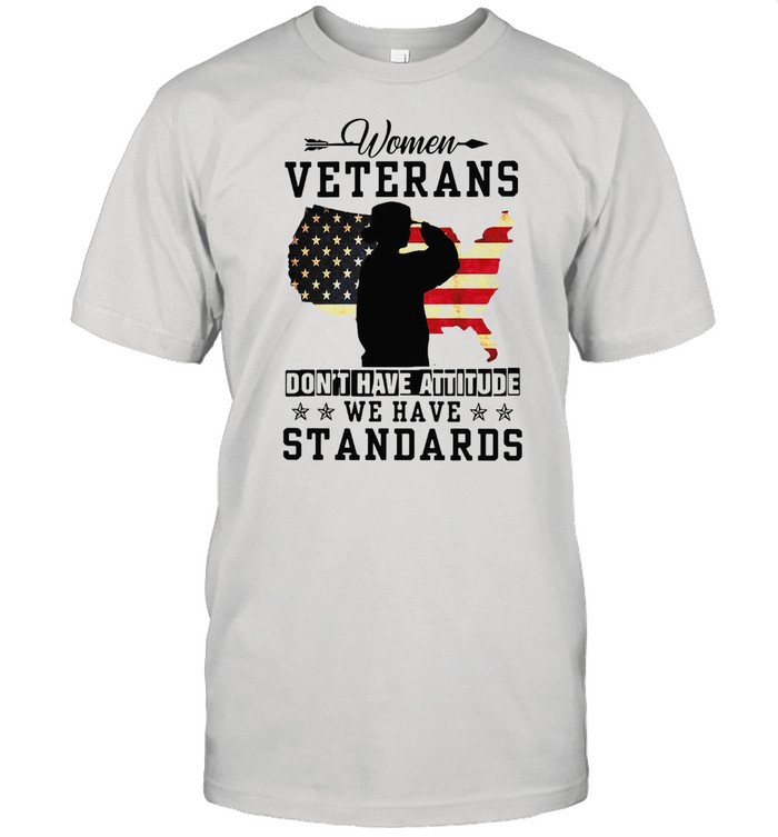 American Flag Women Veterans Don’t Have Attitude We Have Standards T- Classic Men's T-shirt