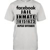 Facebook Jail Inmate 18151623 Repeat Offender T- Classic Men's T-shirt