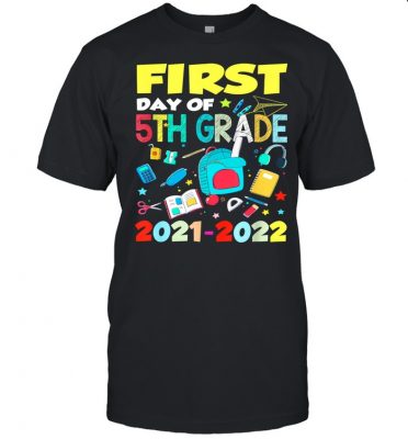 First Day Of 5th Grade 2021-2022 Back To School Gifts T-Shirt
