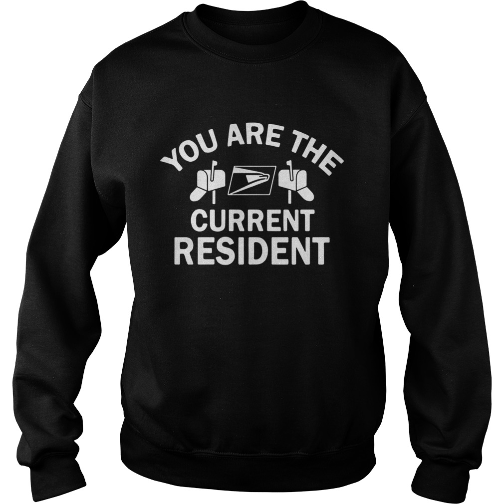 You are the current resident shirt